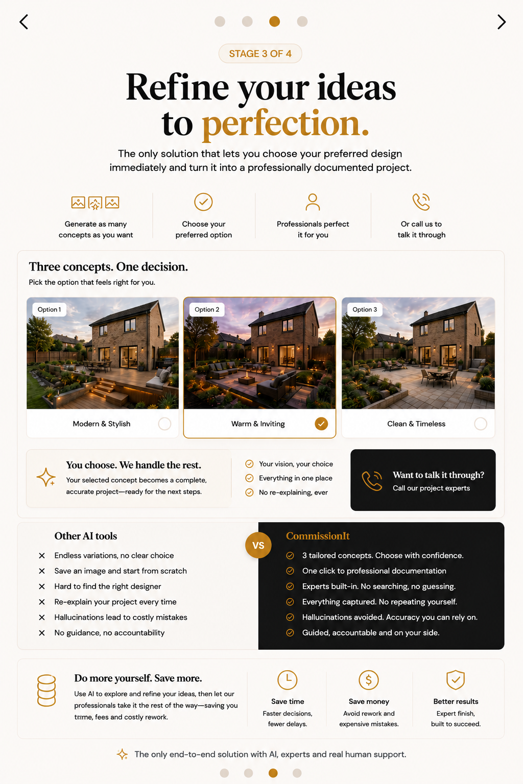 Stage 3 of 4 — Refine your ideas to perfection. Choose your preferred concept and let professionals perfect it.